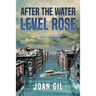 After the Water Level Rose: Seven Short Stories