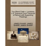 Troy Bland Cade V. Louisiana. U.S. Supreme Court Transcript of Record with Supporting Pleadings