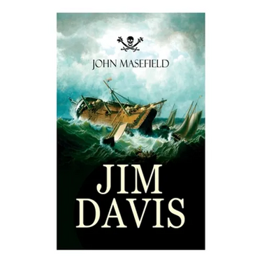 Jim Davis: Thrilling Escapade of a Daring Hero on a Dangerous Sea Mission (All-Time Favourite Children's Classics)