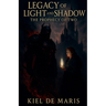Legacy of Light and Shadow: The Prophecy of Two