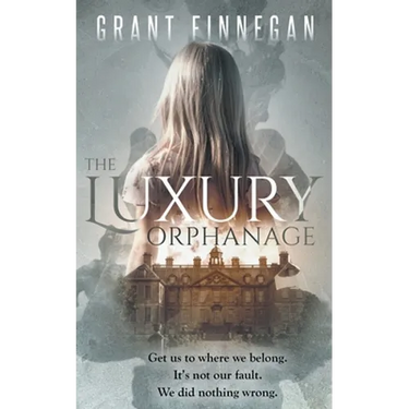 The Luxury Orphanage