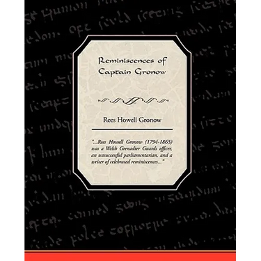 Reminiscences of Captain Gronow