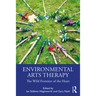 Environmental Arts Therapy: The Wild Frontiers of the Heart