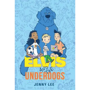 Elvis and the Underdogs