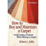 How to Buy and Maintain a Carpet