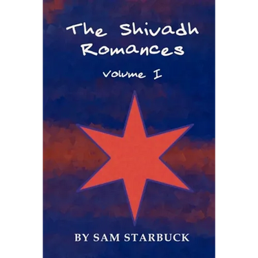 The Shivadh Romances: Volume I