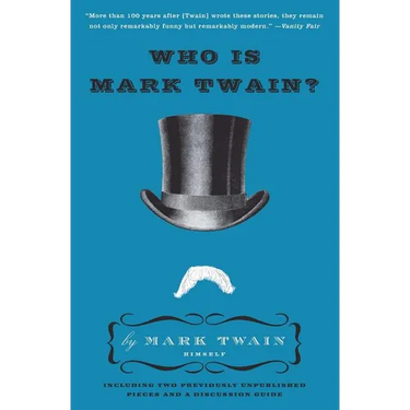 Who Is Mark Twain?
