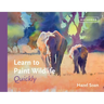 Learn to Paint Wildlife Quickly