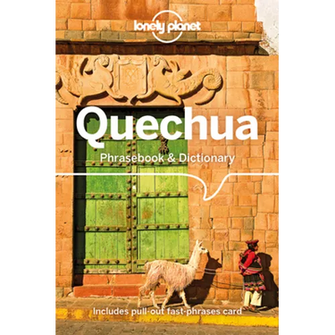 Lonely Planet Quechua Phrasebook & Dictionary