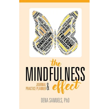 The Mindfulness Effect Journal and Practice Planner
