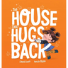 The House That Hugs Back