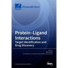 Protein-Ligand Interactions: Deciphering the Molecular Targets and the Mechanisms of Action of Drugs and Natural Compounds