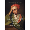 Alexander Pope in the Making