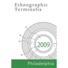 Ethnographic Terminalia, Philadelphia, 2009