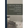 The Civil War in Chowan County, North Carolina