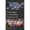 Campaign for President: The Managers Look at 2020