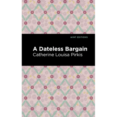 A Dateless Bargain