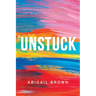 Unstuck: Moving from Resentment to Resilience While Living with Dystonia