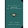 Captain William Matson: From Handy Boy To Ship Owner