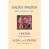 Sacra Pagina: 1 Peter, Jude and 2 Peter