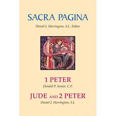Sacra Pagina: 1 Peter, Jude and 2 Peter