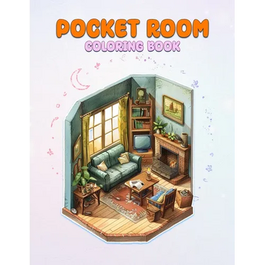 Pocket Room Coloring Book: Pocket World Coloring Book Featuring Mini Home, Miniature And Cozy Rooms Illustrations for Relaxation and Calmness