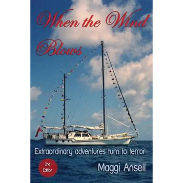 When the Wind Blows: Extraordinary adventures turn to terror
