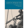Shockwave: An Australian Combat Helicopter Crew In Vietnam