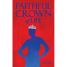 Faithful Crown of Life