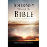 Journey Through the Bible: 365-Day Readings With Daily Devotional