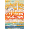 Gathered on the Road to Zion: Toward a Free Church Ecclesio-Anthropology