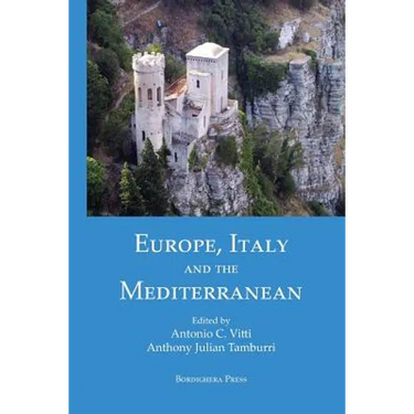 Europe, Italy, and the Mediterranean