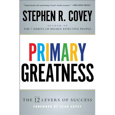 Primary Greatness: The 12 Levels of Success
