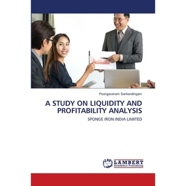 A Study on Liquidity and Profitability Analysis