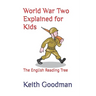 World War Two Explained for Kids: The English Reading Tree