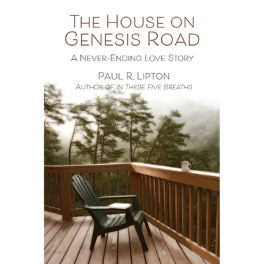 The House on Genesis Road: A Never-Ending Love Story