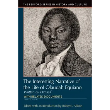 Interesting Narrative of the Life of Olaudah Equiano: Written by Himself