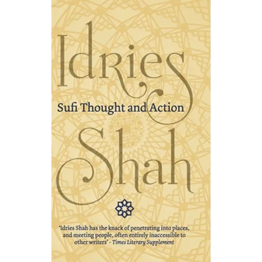 Sufi Thought and Action
