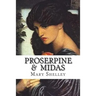 Proserpine & Midas
