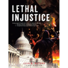 Lethal Injustice