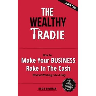 The Wealthy Tradie - Book Two