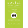 Social Intelligence: The New Science of Success