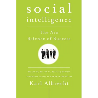 Social Intelligence: The New Science of Success