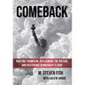 Comeback: Routing Trumpism, Reclaiming the Nation, and Restoring Democracy's Edge