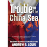 Trouble in the China Sea