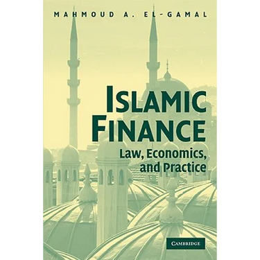 Islamic Finance: Law, Economics, and Practice