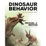 Dinosaur Behavior: An Illustrated Guide