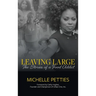 Leaving Large: The Stories of a Food Addict