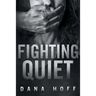 Fighting Quiet