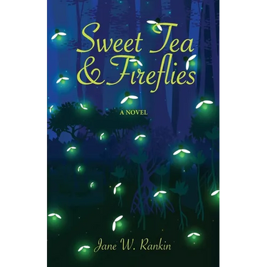 Sweet Tea and Fireflies